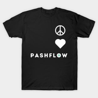 Peace Love PA$HFLOW T-Shirt